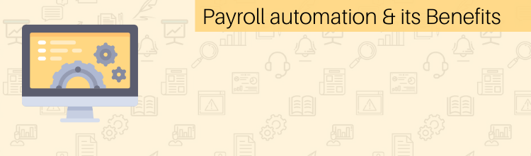 Payroll Automation and its benefits | Saral Paypack