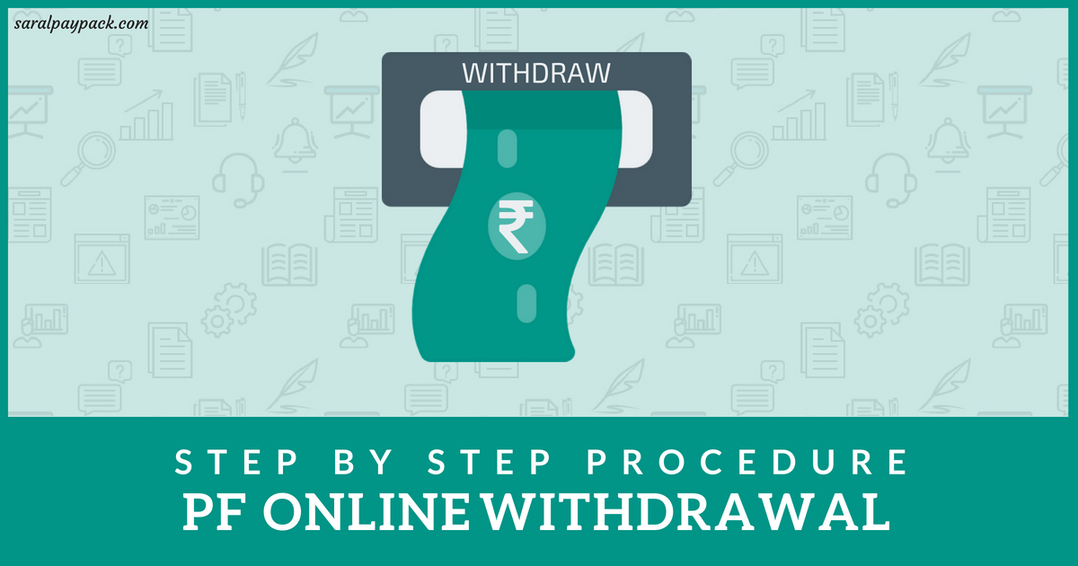 PF online withdrawal procedure - Step by step with screenshots