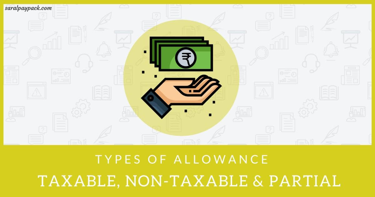 Types Of Allowance Taxable Non Taxable Partially Taxable